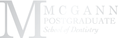 McGann Postgraduate School of Dentistry